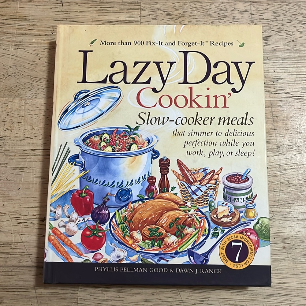 Lazy Day Cookin Slow-Cooker Meals Fix-It and Forget-It Recipes